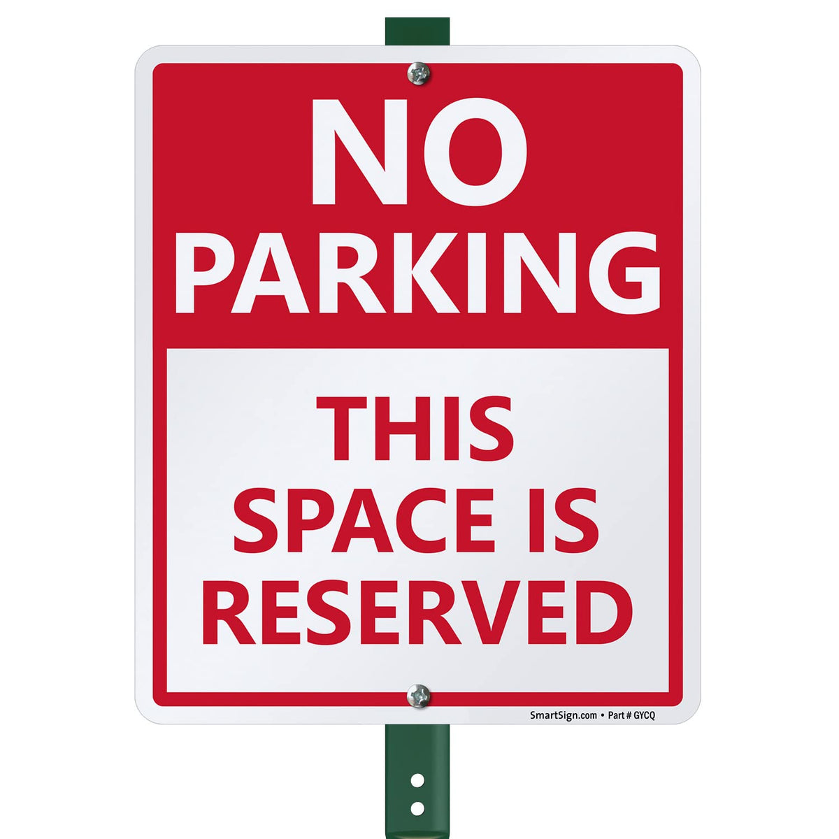 SmartSign 12 x 10 inch “No Parking - This Space Is Reserved” LawnBoss Yard Sign with 3 foot Stake, 40 mil Aluminum, Laminated Rustproof Aluminum, Red and White, Set of 1 10" x 12" Aluminum Sign with 3' Stake