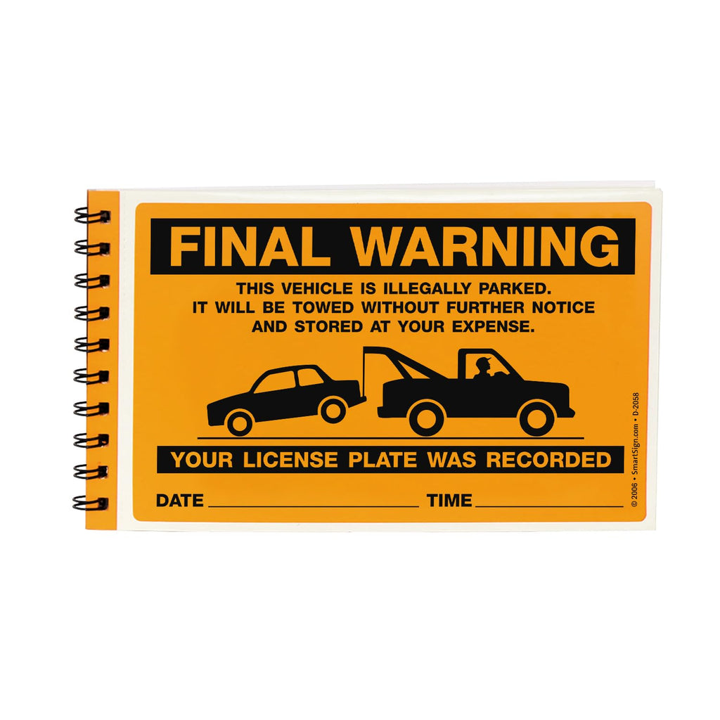 SmartSign Final Warning Parking Violation Stickers | Book of 50 Stickers with Liners, 5 x 8 inch, Vehicle Illegally Parked Sticker, Hard to Remove Write-On Tickets, Fluorescent Orange