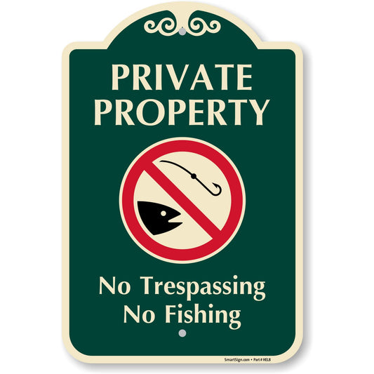 SmartSign Designer "Private Property - No Trespassing, Fishing" Sign, 12" x 18", 120 mil Aluminum Composite (ACM) with Overcoat, Red & Green, Made in USA Private Property No Fishing