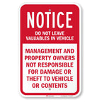 SmartSign 18 x 12 inch “Notice - Do Not Leave Valuables In Vehicle” Sign, 63 mil Aluminum, 3M Laminated Engineer Grade Reflective Material, Red and White, Made in USA