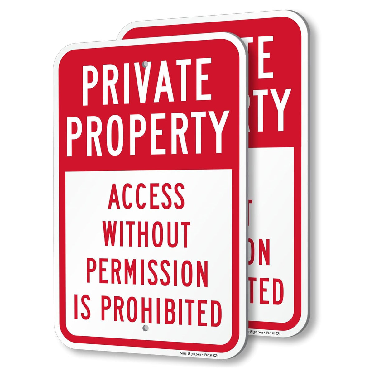 SmartSign Private Property Access Without Permission Prohibited Sign - 2-Pack, 12" x 18", 80 mil Thick Aluminum Composite (ACM), Pre-Drilled Holes, Red and White, Made in USA ACM - Pack of 2