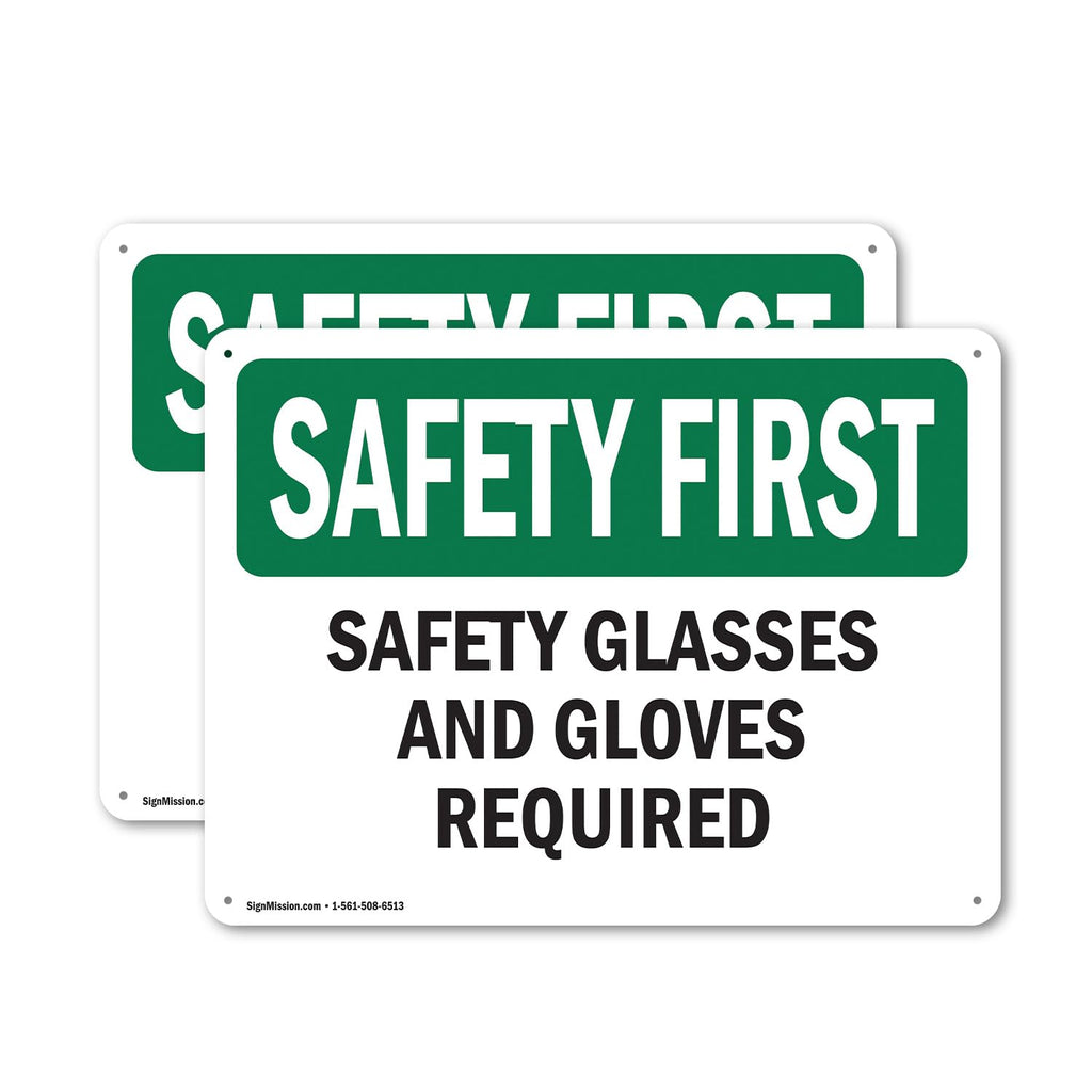 (2 Pack) Safety Glasses And Gloves Required OSHA Safety First Sign 14 Inch X 10 Inch Plastic Sign, Weather Resistant, UV Protected for Workplace, Business, and Construction Site, Made in the USA
