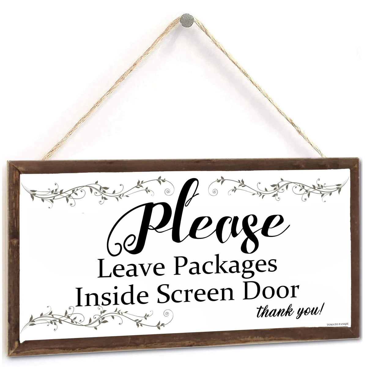 TOMATO FANQIE Leave Packages Inside Gate Inside Fence Sign, Wood Sign for Front Door, Package Delivery (White) White