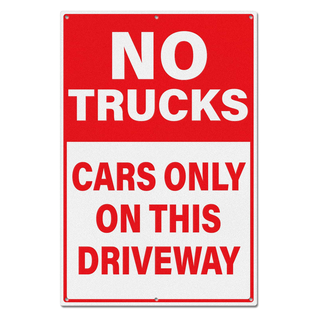 No Trucks Cars Only On This Driveway Sign 18 × 12 Inches