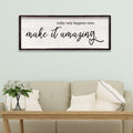 Foutcheou Today Only Happens Once Make It Amazing Sign 32''×12'' Black Today Only wall decor-Black 32"L x 12"W