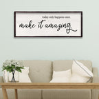 Foutcheou Today Only Happens Once Make It Amazing Sign 32''×12'' Black Today Only wall decor-Black 32"L x 12"W