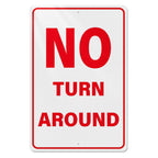 No Turn Around Sign 18 × 12 Inches for Driveway, Roadway, Dead End