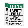 T&R Large Think Safety First Sign Wear Personal Protective Equipment - 2 Pack - 14 x 10 Inches Rust Free .040 Aluminum Reflective - UV Protected, Waterproof and Fade Resistant - 6 Pre-drilled Holes 2 Pack - Think Safety First