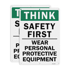 T&R Large Think Safety First Sign Wear Personal Protective Equipment - 2 Pack - 14 x 10 Inches Rust Free .040 Aluminum Reflective - UV Protected, Waterproof and Fade Resistant - 6 Pre-drilled Holes 2 Pack - Think Safety First