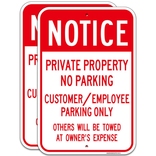 （2Pack）Large “Notice - Private Property No Parking, Customer/Employee Parking Only” Metal Sign, 18"x12"Engineer Grade Reflective Aluminum, Rust Free, Fade/Weather Resistant, UV Protected, Easy Mounting