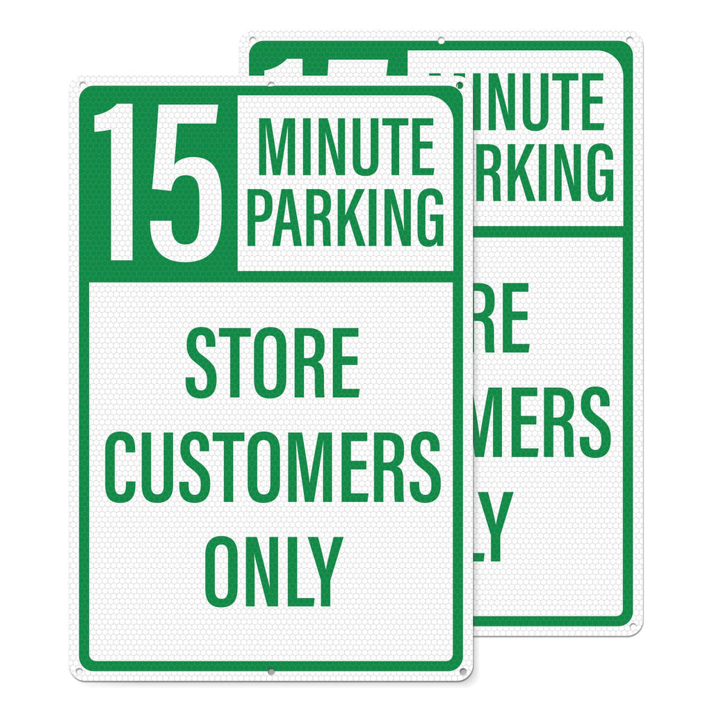 2 Pack 15 Minute Parking Store Customers Only Signs 18 x 12 Inches