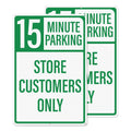 2 Pack 15 Minute Parking Store Customers Only Signs 18 x 12 Inches