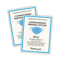 Immune Compromised Person Inside Door Sign 6pk 8.5x11” Mask Please Wear Home Healthcare Hospice Immunocompromised Individual