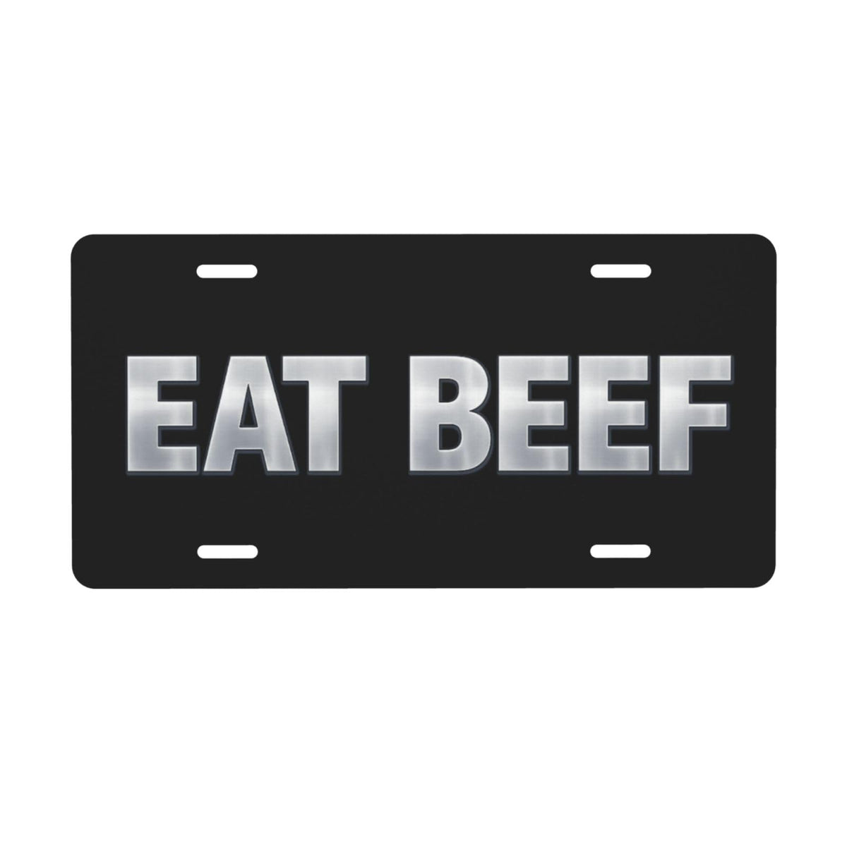 Eat Beef Aluminum License Plate Country Ranch Decor 6x12 Eat Beef