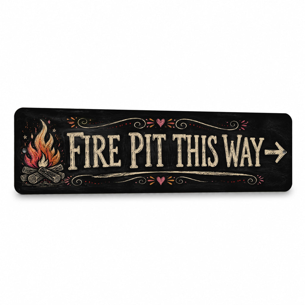 Fire Pit This Way – Chalkboard BBQ Backyard Metal Sign 15x5