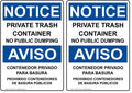ComplianceSigns.com NOTICE Private Trash Container No Public Dumping Bilingual OSHA Safety Label Decal, 10x7 in. Vinyl (Pack of 2) 10x7 inches (Pack of 2)
